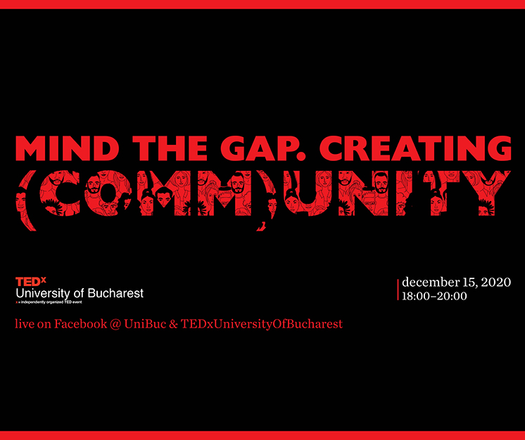 TEDx University Of Bucharest 2020 mind the gap community
